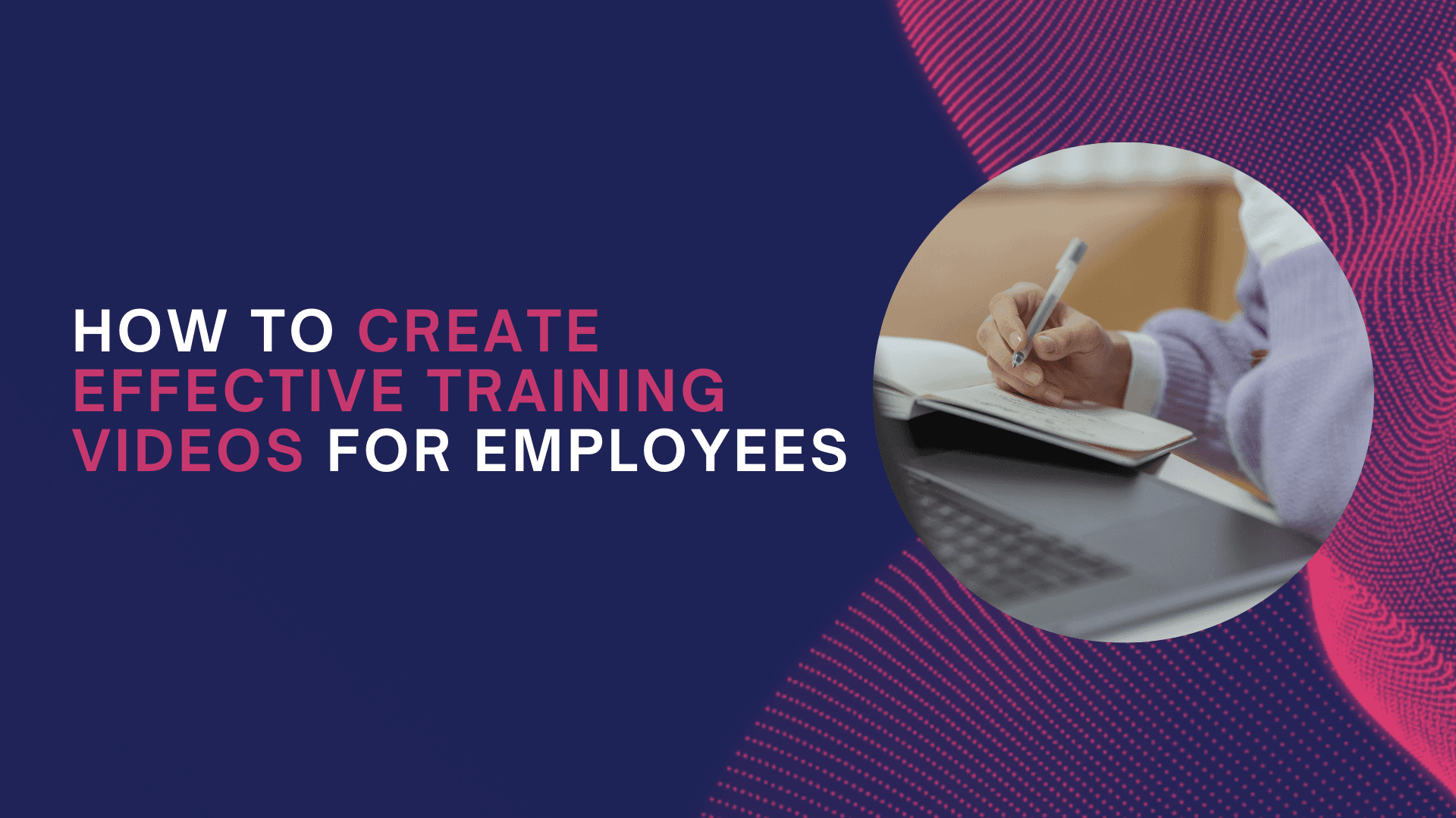 How to Create Effective Training Videos for Employees [2024]