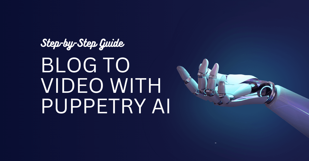 How to Convert Your Blogs into Video Content with AI