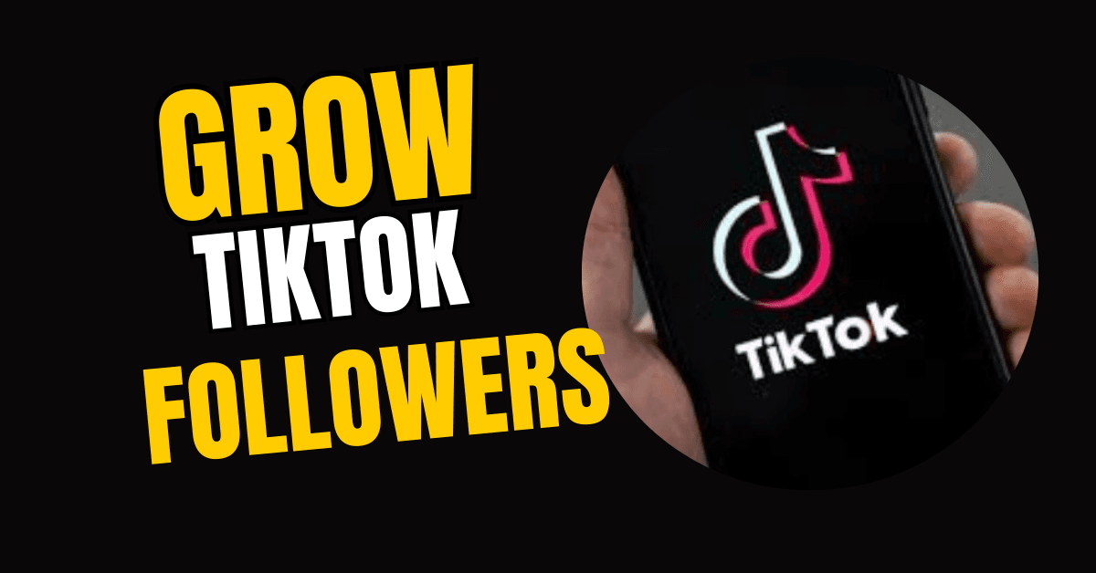 How to Get Followers on TikTok: 11 Simple & Proven Tips