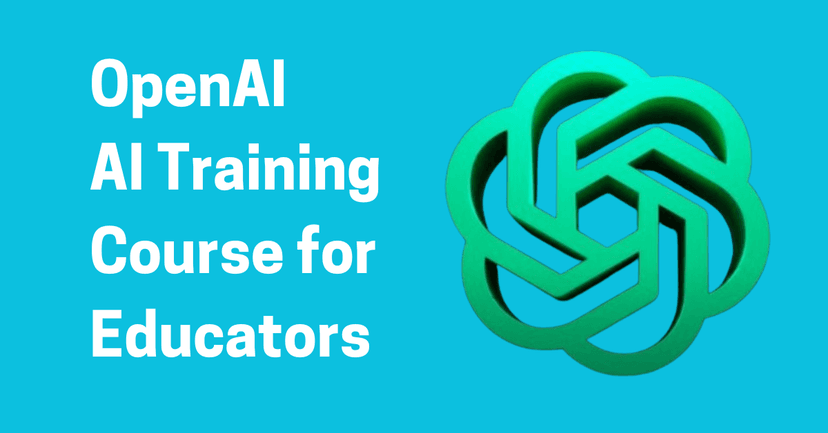 OpenAI Launched an AI Training Course for Educators